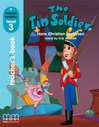 Primary Readers 3: The Tin Soldier Teacher's Book + CD MM Publications / Підручник для вчителя