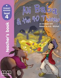 Primary Readers 4: Ali Baba and the 40 Thieves Teacher's Book + CD MM Publications / Підручник для вчителя