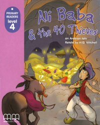 Primary Readers 4: Ali Baba and the 40 Thieves with CD-ROM MM Publications / Книга з диском