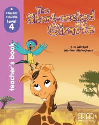 Primary Readers 4: The Short-necked Giraffe Teacher's Book + CD MM Publications / Підручник для вчителя