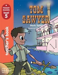 Primary Readers 5: Tom Sawyer Teacher's Book + CD MM Publications / Підручник для вчителя