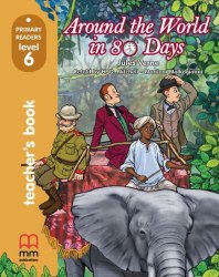 Primary Readers 6: Around The World in Eighty Days Teacher's Book + CD MM Publications / Підручник для вчителя