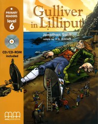 Primary Readers 6: Gulliver in Lilliput with CD-ROM MM Publications / Книга з диском