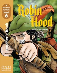 Primary Readers 6: Robin Hood Teacher's Book + CD MM Publications / Підручник для вчителя