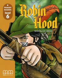 Primary Readers 6: Robin Hood with CD-ROM MM Publications / Книга з диском