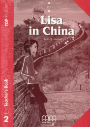 Top Readers 2: Lisa in China Elementary Teacher's Book MM Publications / Підручник для вчителя
