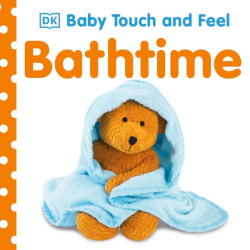 Baby Touch and Feel: Bathtime Dorling Kindersley / Книга з тактильними відчуттями