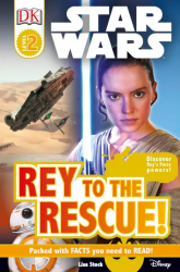 DK Readers 2: Star Wars Rey to the Rescue! Dorling Kindersley