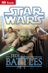 DK Reads Reading Alone: Star Wars Jedi Battles Dorling Kindersley