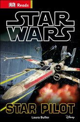 DK Reads Starting To Read Alone: Star Wars Star Pilot Dorling Kindersley