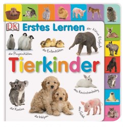 Erstes Lernen: Tierkinder Dorling Kindersley Verlag