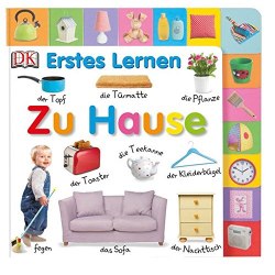 Erstes Lernen: Zu Hause Dorling Kindersley Verlag