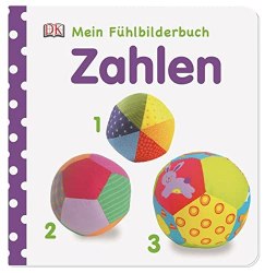 Mein Fühlbilderbuch: Zahlen Dorling Kindersley Verlag / Книга з тактильними відчуттями