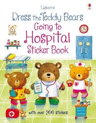 Dress the Teddy Bears Going to Hospital Sticker Book Usborne / Книга з наклейками