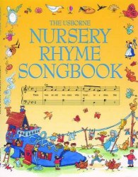 Nursery Rhyme Songbook Usborne