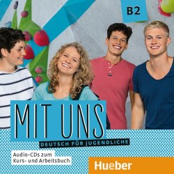 Mit uns B2, 1 Audio-CDs zum Kursbuch, 1 Audio-CD zum Arbeitsbuch Hueber / Аудіо диск