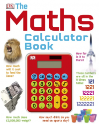 The Maths Calculator Book Dorling Kindersley