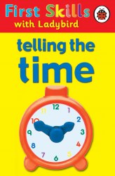 First Skills: Telling the Time Ladybird