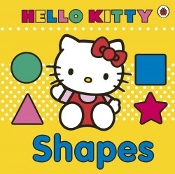 Hello Kitty: Shapes Board Book Ladybird