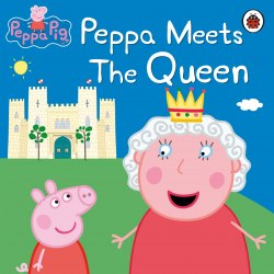 Peppa Pig: Peppa Meets the Queen Ladybird