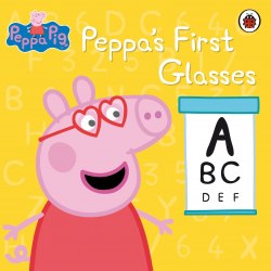 Peppa Pig: Peppa's First Glasses Ladybird