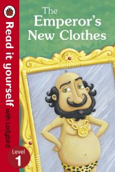 Read it Yourself 1: The Emperor's New Clothes Ladybird