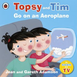 Topsy and Tim: Go on an Aeroplane Ladybird
