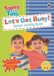 Topsy and Tim: Let's Get Busy! Sticker Activity Book Ladybird / Книга з наклейками