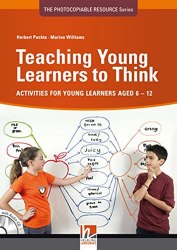 Teaching Young Learners to Think: ELT Activities for Young Learners Aged 6-12 Cambridge University Press