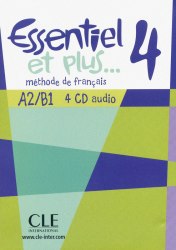 Essentiel et plus... 4 — 4 CD audio CLE International / Аудіо диск