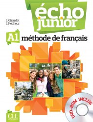 Écho Junior A1 Méthode de Français — Livre de l'élève avec DVD-ROM CLE International / Підручник для учня