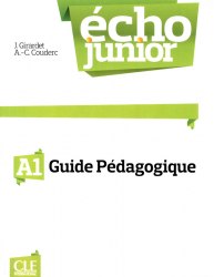 Écho Junior A1 Guide pédagogique CLE International / Підручник для вчителя