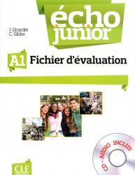 Écho Junior A1 Fichier d'evaluation + Audio CD CLE International / Тестові завдання