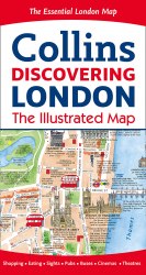 Collins Discovering London. The Illustrated Map Collins