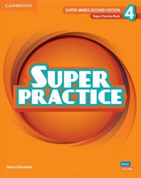 Super Minds (2nd Edition) 4 Super Practice Book Cambridge University Press / Додаткова практика