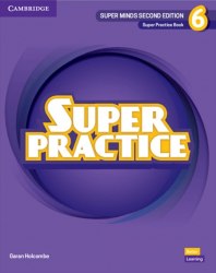 Super Minds (2nd Edition) 6 Super Practice Book Cambridge University Press / Додаткова практика