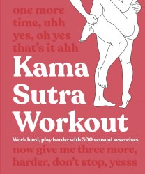 Kama Sutra Workout New Edition Dorling Kindersley