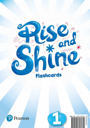 Rise and Shine 1 Flashcards Pearson / Картки