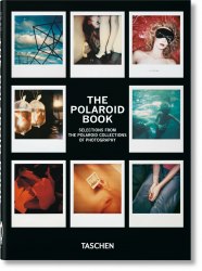 The Polaroid Book (40th Anniversary Edition) Taschen