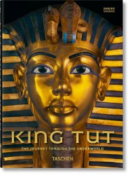 King Tut: The Journey through the Underworld (40th Anniversary Edition) Taschen