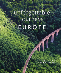 Unforgettable Journeys: Europe DK Eyewitness Travel