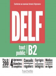 DELF B2 (Conforme au nouveau format d'épreuves) Hachette