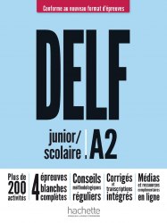 DELF Scolaire et Junior A2 (Conforme au nouveau format d'épreuves) Hachette
