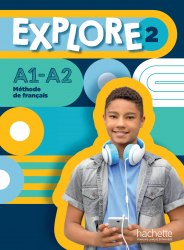 Explore 2 Livre de l'élève Hachette / Підручник для учня