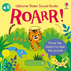 Usborne Slider Sound Books: Roarr! Usborne / Книга зі звуковим ефектом