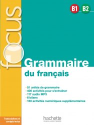 Focus: Grammaire du français B1-B2 Hachette / Граматика