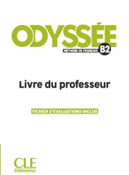 Odyssée B2 Livre du professeur Cle International / Підручник для вчителя