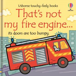That's Not My Fire Engine… Usborne / Книга з тактильними відчуттями