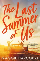The Last Summer of Us - Maggie Harcourt Usborne