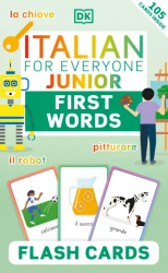 Italian for Everyone Junior: First Words Flash Cards DK Children / Картки